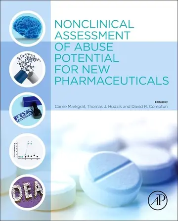 Cover of Nonclinical Assessment of Abuse Potential for New Pharmaceuticals