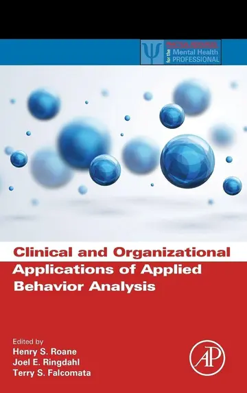Cover of Clinical and Organizational Applications of Applied Behavior Analysis