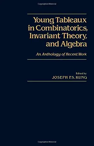 Cover of Young Tableaux in Combinatorics, Invariant Theory and Algebra