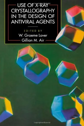 Cover of Use of X-ray Crystallography in the Design of Antiviral Agents