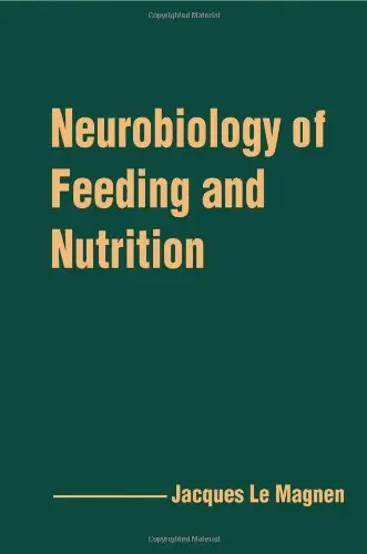 Cover of Neurobiology of Feeding and Nutrition