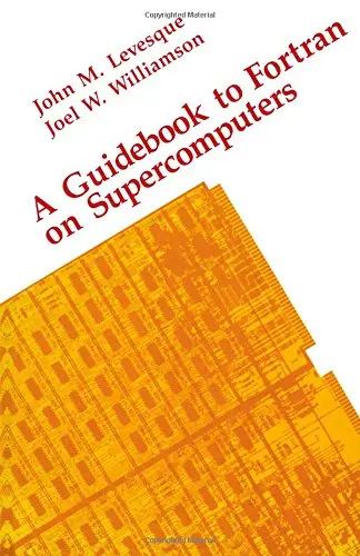 Cover of A Guidebook to Fortran on Supercomputer