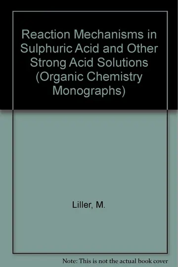 Cover of Reaction Mechanisms in Sulphuric Acid and other Strong Acid Solutions