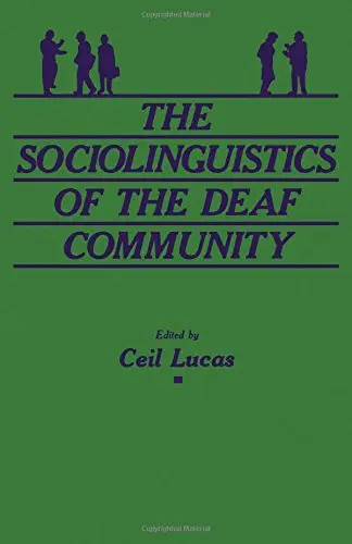 Cover of The Sociolinguistics of the Deaf Community