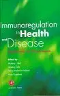 Cover of Immunoregulation in Health and Disease