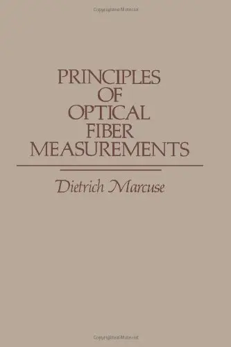 Cover of Principles of Optical Fiber Measurements