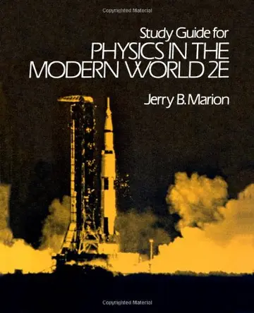 Cover of Study Guide for Physics in the Modern World 2E