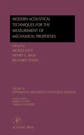 Cover of Modern Acoustical Techniques for the Measurement of Mechanical Properties
