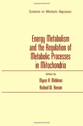 Cover of Energy Metabolism and the Metabolic Processes in Mitochondria