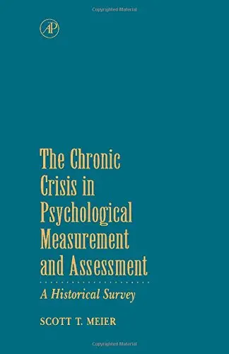 Cover of The Chronic Crisis in Psychological Measurement and Assessment