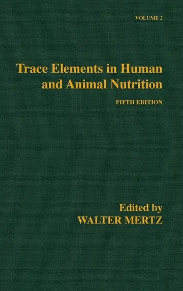 Cover of Trace Elements in Human and Animal Nutrition
