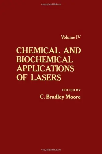 Cover of Chemical and Biochemical Applications of Lasers