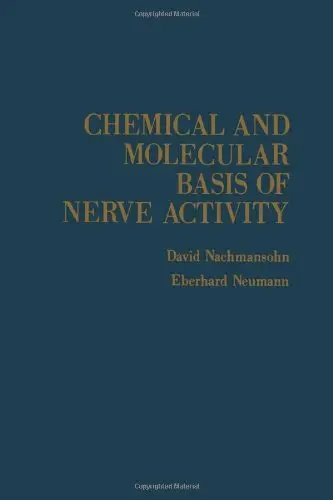Cover of Chemical and Molecular Basis of Nerve Activity