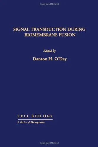 Cover of Signal Transduction During Biomembrane Fusion