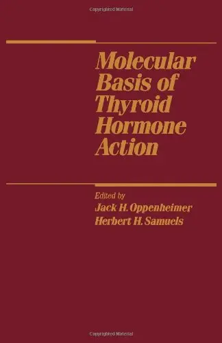 Cover of Molecular Basis of Thyroid Hormone Action