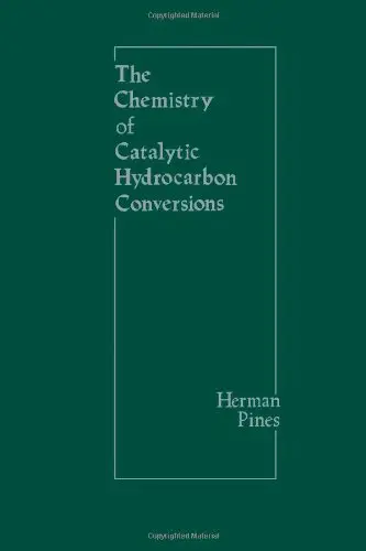 Cover of The Chemistry of Catalytic Hydrocarbon Conversions