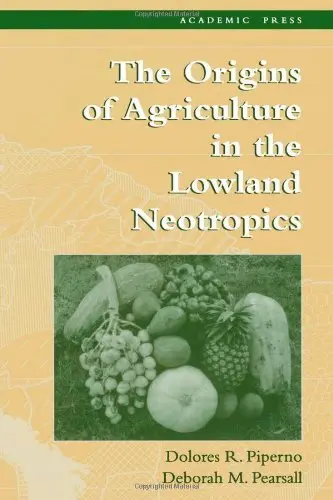 Cover of The Origins of Agriculture in the Lowland Neotropics