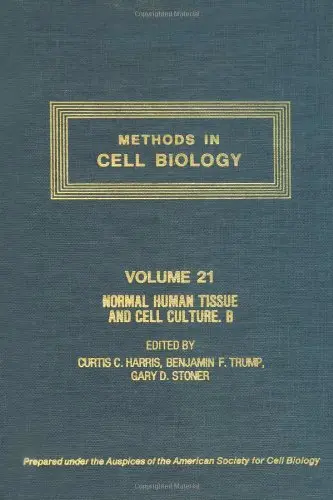 Cover of Normal Tissue and Cell Culture - Endocrine, Urogenital and Gastrointestinal Systems (v. 21B)
