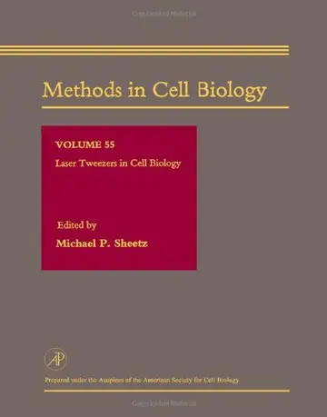 Cover of Laser Tweezers in Cell Biology (v.55)