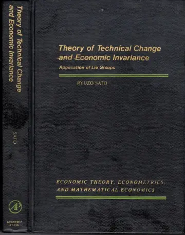 Cover of Theory of Technical Change and Economic Invariance