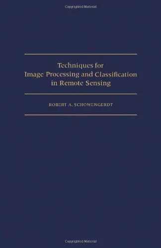 Cover of Techniques for Image Processing and Classifications in Remote Sensing
