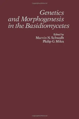 Cover of Genetics and Morphogenesis in the Basidomycetes