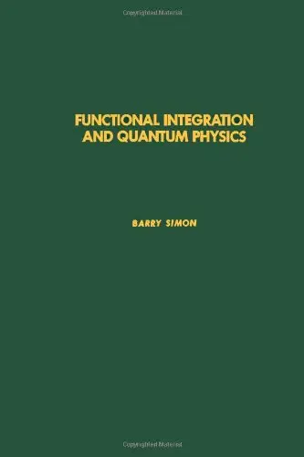 Cover of Functional Integration and Quantum Physics