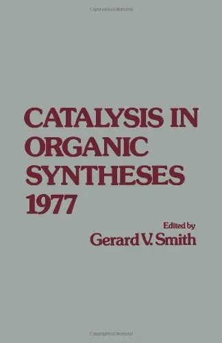 Cover of Catalysis in Organic Synthesis 1977
