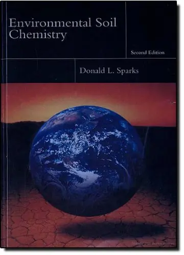 Cover of Environmental Soil Chemistry, 2Nd Edition
