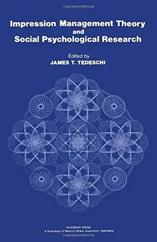 Cover of Impression Management Theory and Social Psychological Research