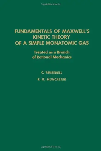 Cover of Fundamentals of Maxwell's Kinetic Theory of a Simple Monatomic Gas