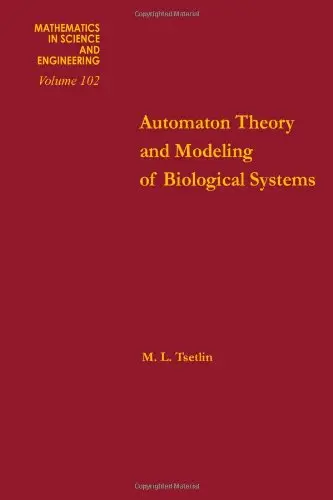 Cover of Automaton Theory and Modelling of Biological Systems