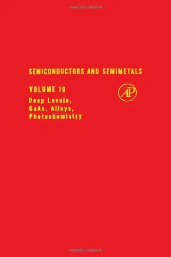 Cover of Deep Levels, GaAs, Alloys, Photochemistry (v. 19)