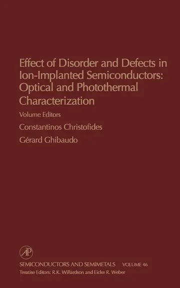 Cover of Effect of Disorder and Defects in Ion-Implanted Semiconductors
