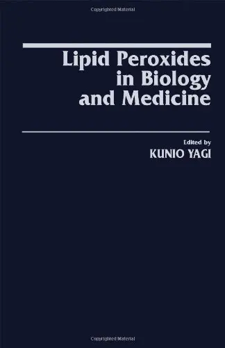 Cover of Lipid Peroxides in Biology and Medicine