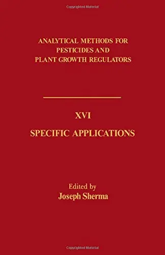 Cover of Analytical Methods for Pesticides and Plant Growth Regulations