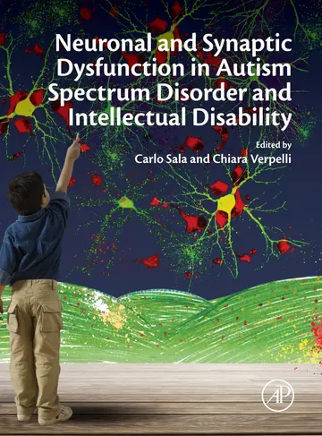 Cover of Neuronal and Synaptic Dysfunction in Autism Spectrum Disorder and Intellectual Disability