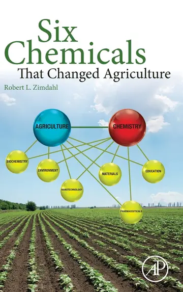 Cover of Six Chemicals That Changed Agriculture