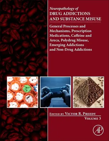 Cover of Neuropathology of Drug Addictions and Substance Misuse