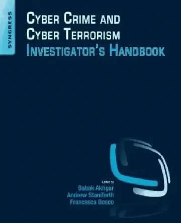 Cover of Cyber Crime and Cyber Terrorism Investigator's Handbook