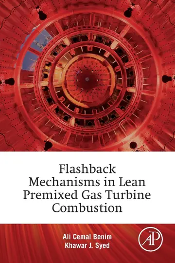 Cover of Flashback Mechanisms in Lean Premixed Gas Turbine Combustion