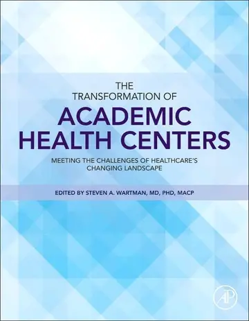 Cover of The Transformation of Academic Health Centers