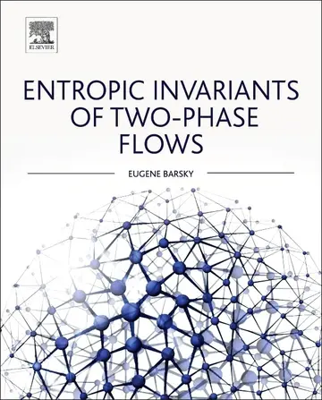 Cover of Entropic Invariants of Two-Phase Flows