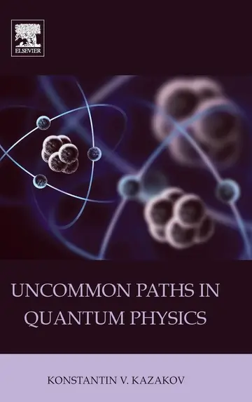 Cover of Uncommon Paths in Quantum Physics