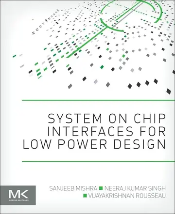 Cover of System on Chip Interfaces for Low Power Design