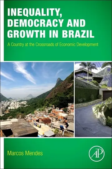 Cover of Inequality, Democracy and Growth in Brazil