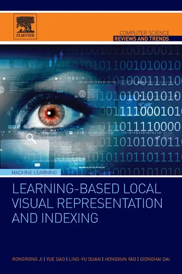 Cover of Learning-based Local Visual Representation and Indexing
