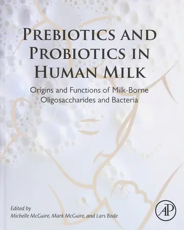 Cover of Prebiotics and Probiotics in Human Milk