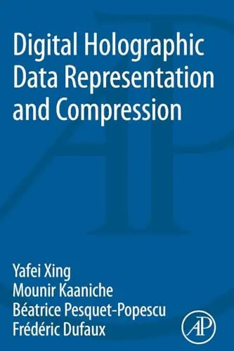 Cover of Digital Holographic Data Representation and Compression