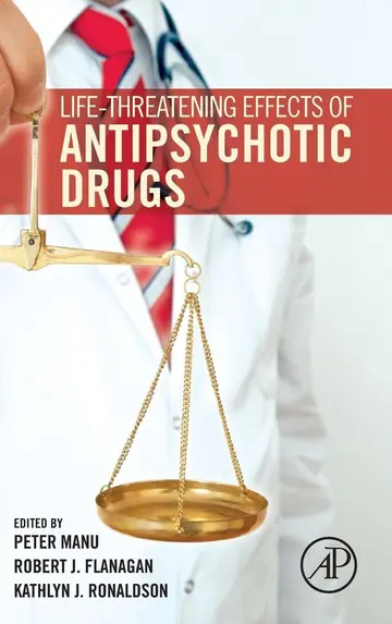 Cover of Life-threatening Effects of Antipsychotic Drugs